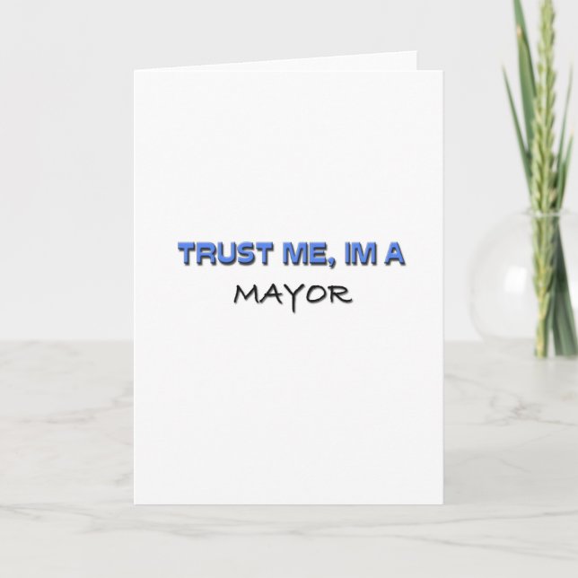 Trust Me I'm a Mayor Card (Front)