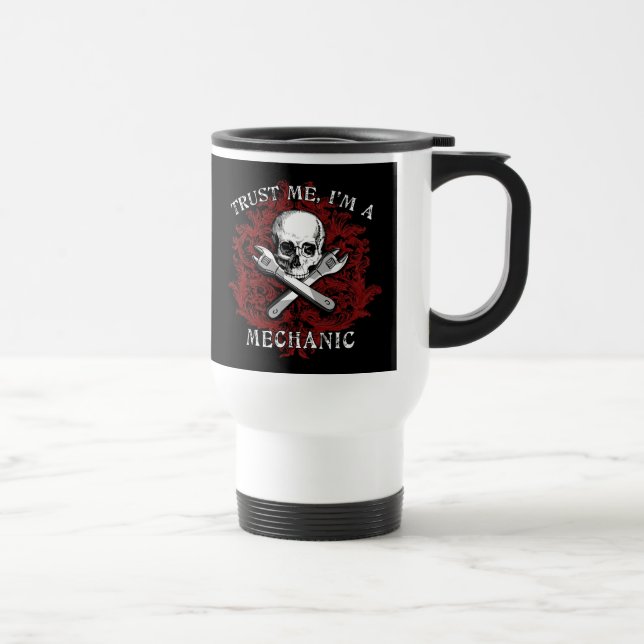 Trust Me I'm a Mechanic Apparel, Travel Mugs, Gift Mug (Right)