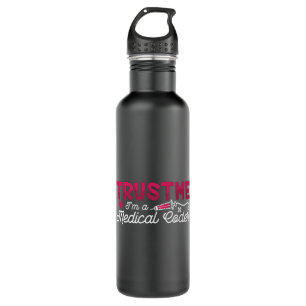 Trust Me I'm A Medical Coder ICD Coding Programmer Stainless Steel Water Bottle