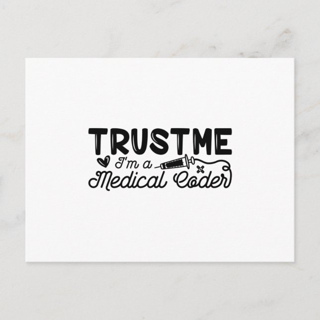 Trust Me I'm A Medical Coder ICD Programmer Coding Postcard (Front)