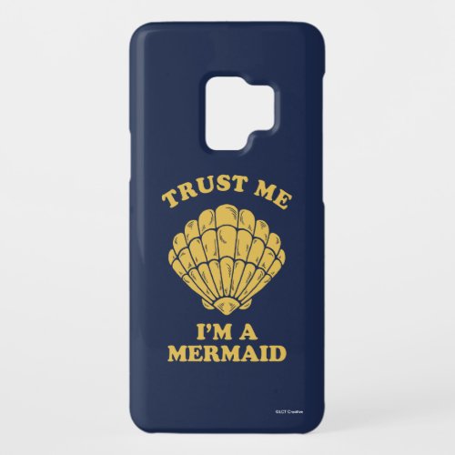 Trust Me Im A Mermaid Case_Mate Samsung Galaxy S9 Case