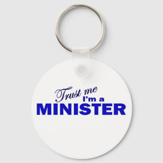 Trust Me I'm a Minister Keychain
