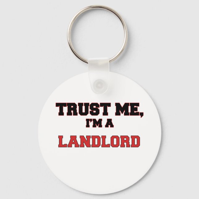 Trust Me I'm a My Landlord Keychain (Front)