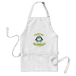 Trust Me I'm a Nurse Adult Apron