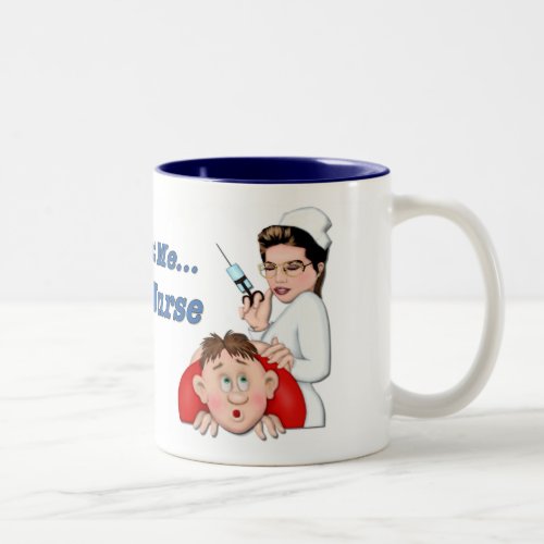 Trust Me _ Im a Nurse Two_Tone Coffee Mug