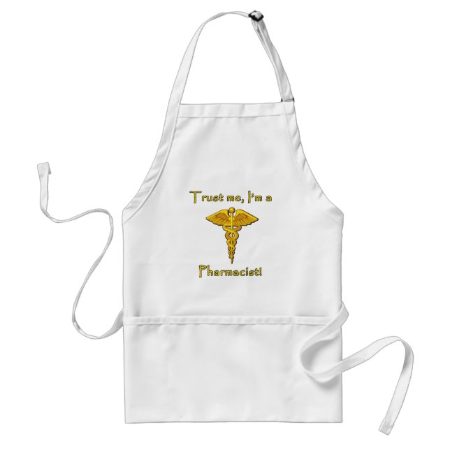 Trust Me I'm a Pharmacist Adult Apron (Front)