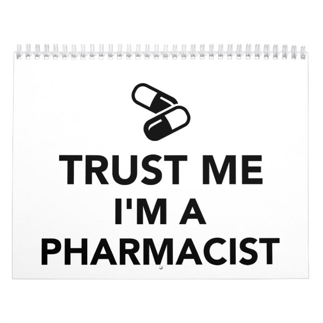 Trust me I'm a Pharmacist Calendar (Cover)