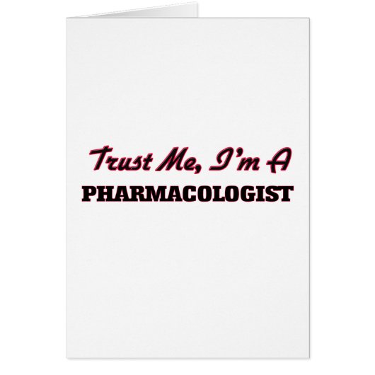 Trust me I'm a Pharmacologist Cards (Front)