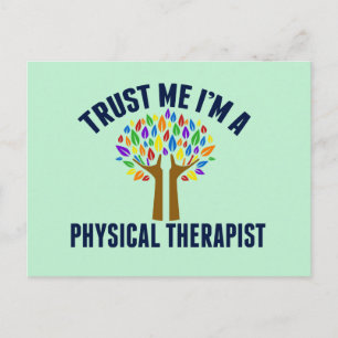 Trust Me I'm a Physical Therapist Postcard