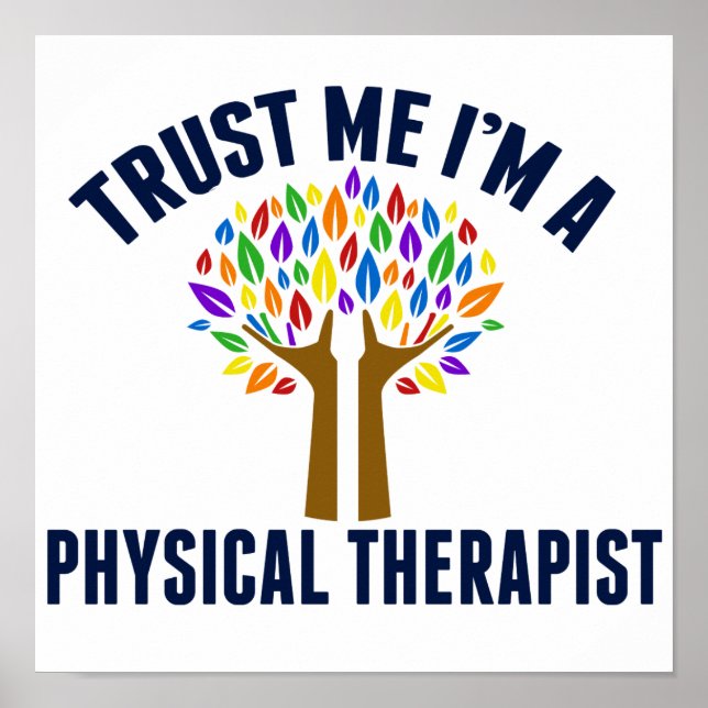 Trust Me I'm a Physical Therapist Poster (Front)