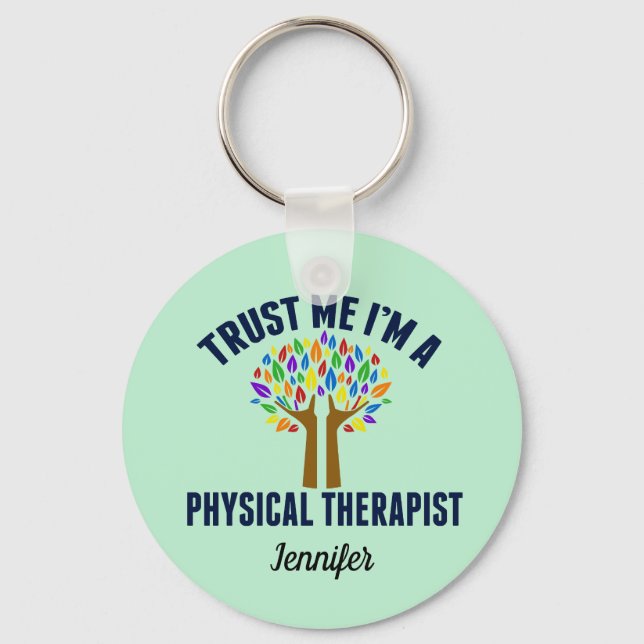 Trust Me I'm a Physical Therapist PT Monogram Keychain (Front)