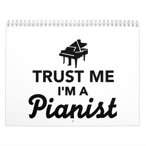 Trust me Im a Pianist Calendar
