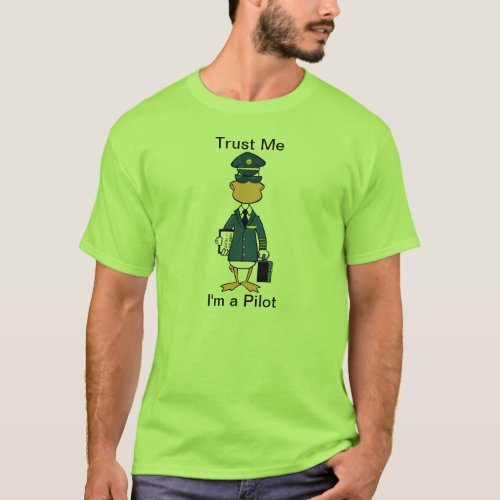 Trust Me Im A Pilot Aviation Humor Shirt