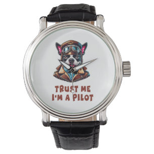 Trust Me, I'm A Pilot Watch