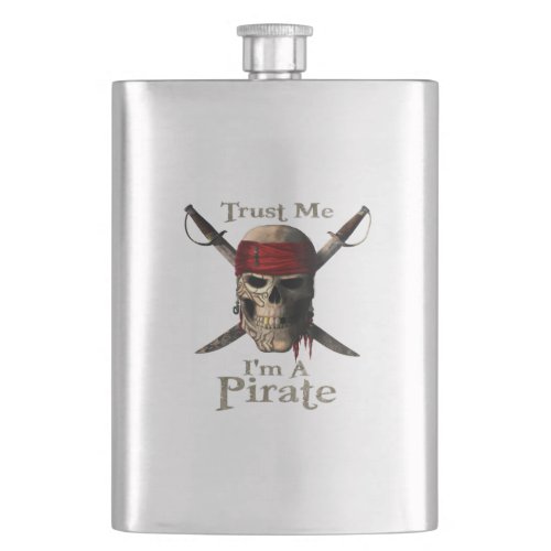 Trust Me Im A Pirate Skull and Swords Funny Flask