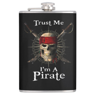 Trust Me I'm A Pirate Skull and Swords Funny Flask