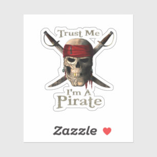 Trust Me I'm A Pirate Skull and Swords Funny Sticker