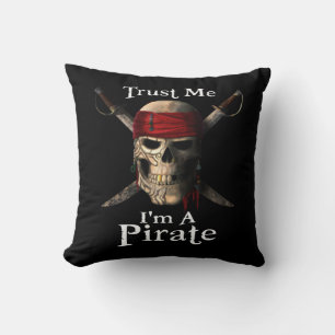 Trust Me I'm A Pirate Skull and Swords Funny Throw Pillow