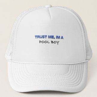 Trust Me I'm a Pool Boy Trucker Hat