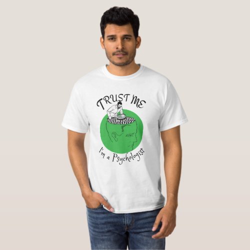 Trust me Im a psychologist  T_Shirt