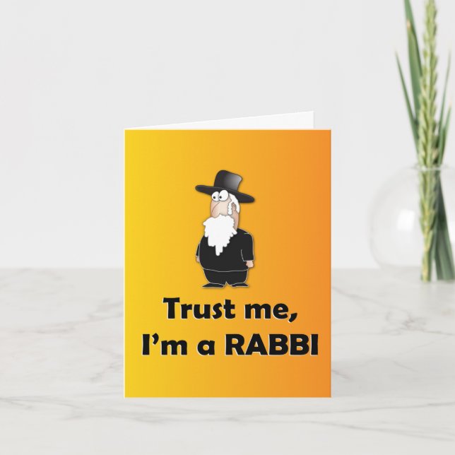 Trust me I'm a rabbi - Funny jewish humor Card (Front)
