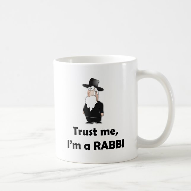 Trust me I'm a rabbi - Funny jewish humor Coffee Mug (Right)