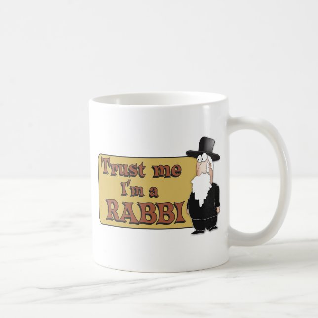 Trust Me - I'M A RABBI - Great Jewish humor Coffee Mug (Right)