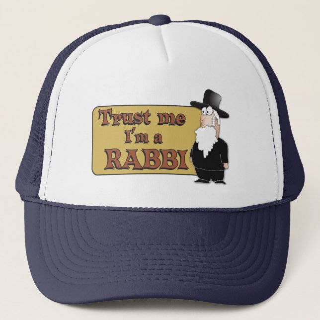 Trust Me - I'M A RABBI - Great Jewish humor Trucker Hat (Front)