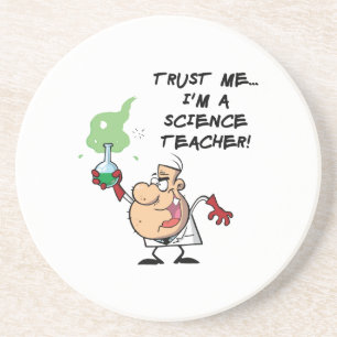 Trust Me... I'm a Science Teacher Drink Coaster