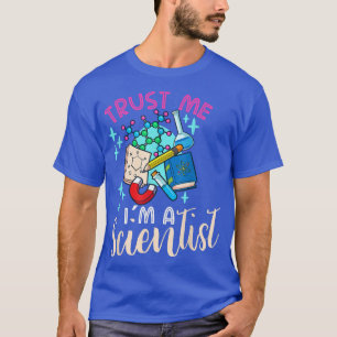 Trust Me I'm A Scientist Science Religion Atheist T-Shirt