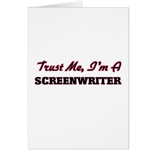 Trust me I'm a Screenwriter Cards (Front)