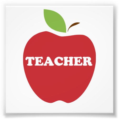 Trust Me Im a Teacher Red Apple Photo Print