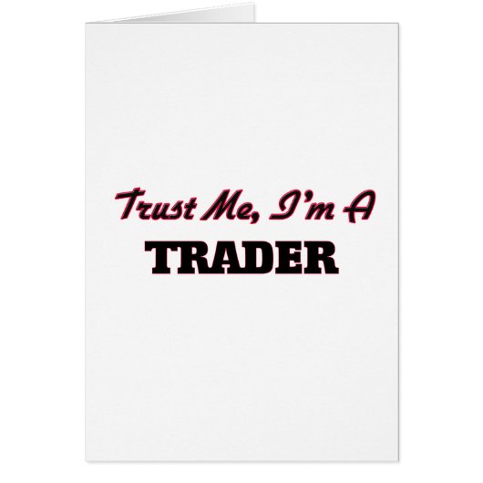 Trust me I'm a Trader Cards (Front)