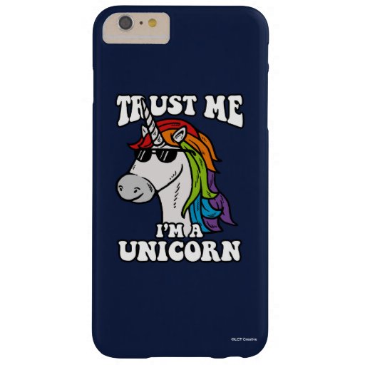 Trust Me I'm A Unicorn Barely There iPhone 6 Plus Case