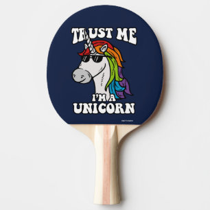 Trust Me I'm A Unicorn Ping Pong Paddle