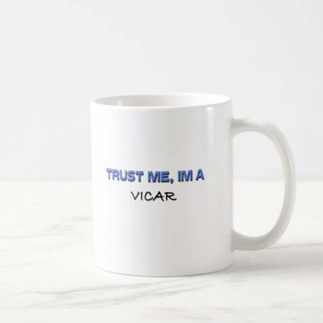 Trust Me I'm a Vicar Coffee Mug (Right)