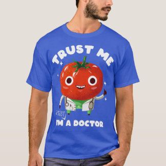 Trust Me Im Almost A Doctor T-Shirt