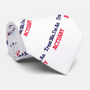 Trust me, I'm an Actuary Tie