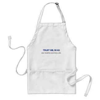 Trust Me I'm an Air Traffic Controller Adult Apron
