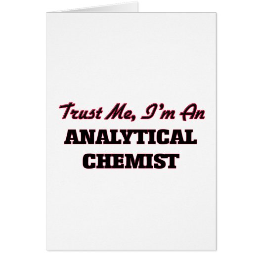 Trust me I'm an Analytical Chemist Cards (Front)
