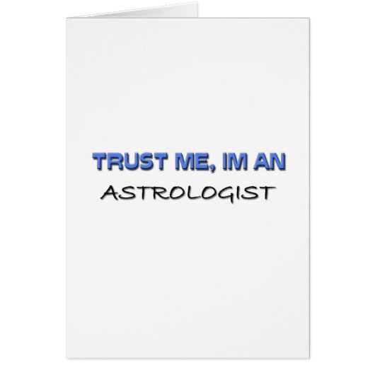 Trust Me I'm an Astrologist (Front)