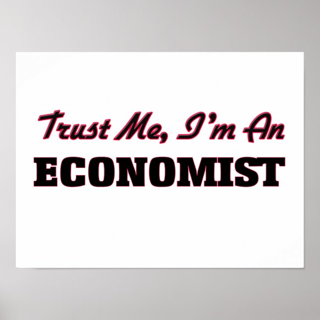 Trust me I'm an Economist Poster (Front)