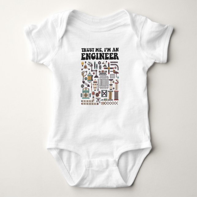 Trust me, I'm an engineer Baby Bodysuit (Front)