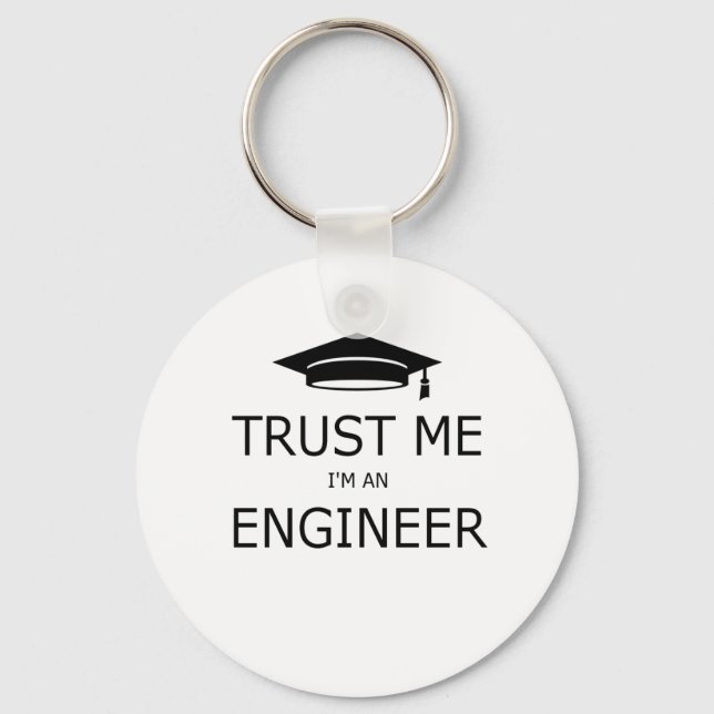 Trust me I'm an engineer(birrete).pdf Keychain (Front)