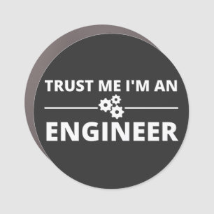 Trust me, I'm an Engineer Car Magnet