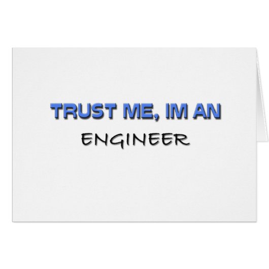 Trust Me I'm an Engineer Cards (Front Horizontal)