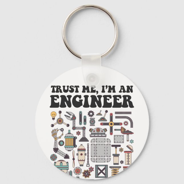 Trust me, I'm an engineer Keychain (Front)