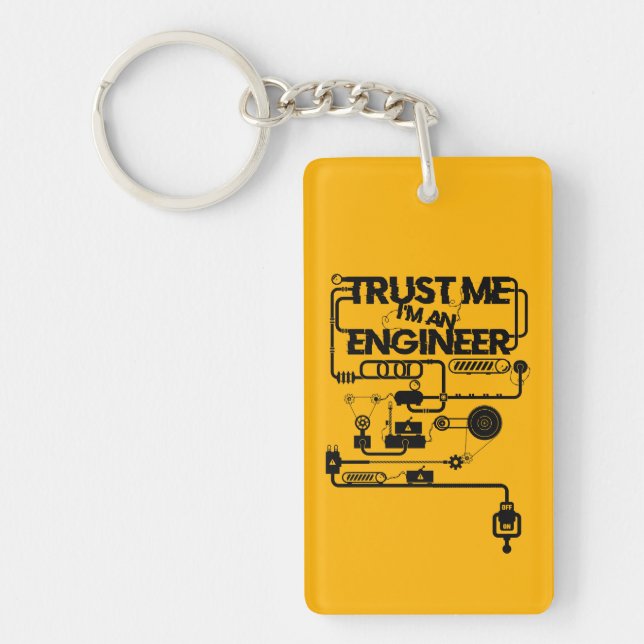 Trust me. I'm an engineer Keychain (Front)