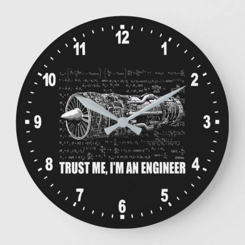 Trust me Im an Engineer Large Clock