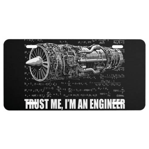 Trust me Im an Engineer License Plate